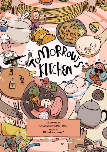Tomorrow's Kitchen: A Graphic Novel Cookbook (Paperback)
