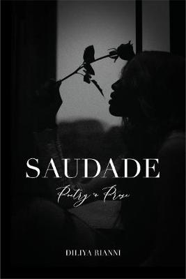 SAUDADE 2020: Poetry & Prose (Paperback)