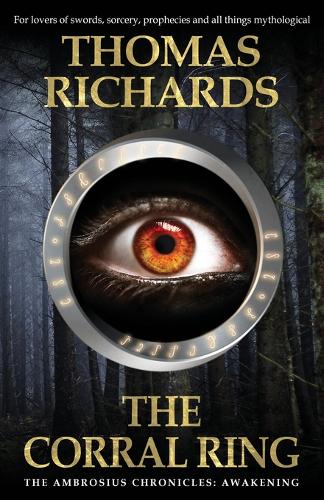 The Corral Ring - The Ambrosius Chronicles: Awakening 1 (Paperback)