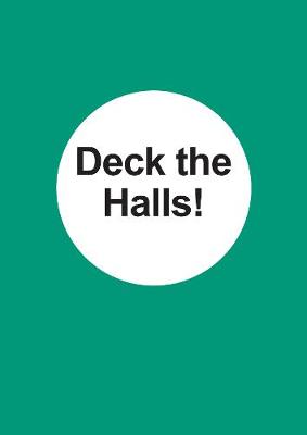 Deck the Halls! (Paperback)