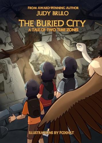 The Buried City: A Tale of Two Time Zones - The Vulture Island Trilogy 4 (Paperback)
