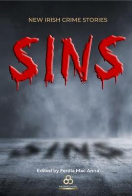 Sins: New Irish Crime Stories (Paperback)