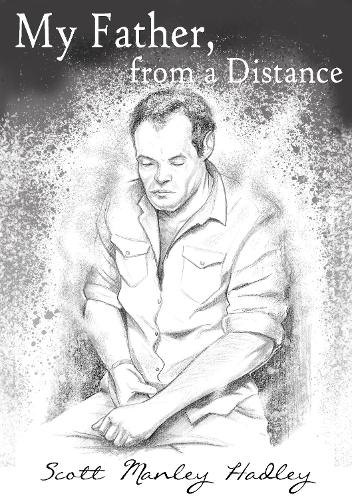 My Father, From A Distance (Paperback)