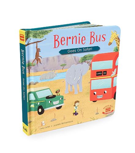 Bernie Bus Goes on Safari - Bernie Bus and Freinds (Hardback)