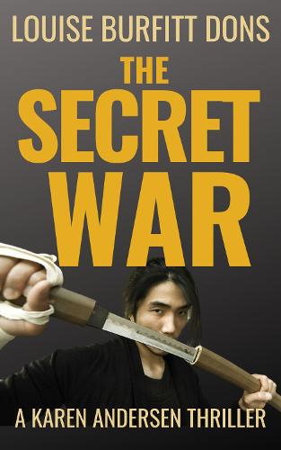 THE SECRET WAR - Karen Andersen Thrillers 3 (Paperback)