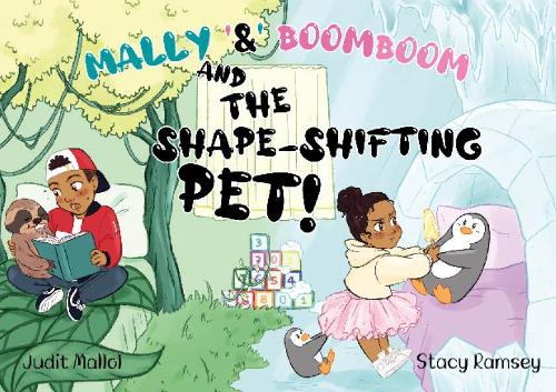 Mally & Boom Boom and The Shape-Shifting Pet: 2 - Mally & Boom Boom 1 (Paperback)