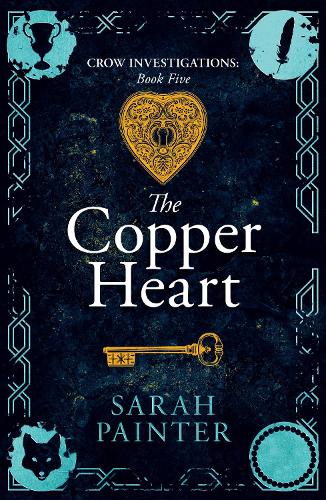 The Copper Heart - Crow Investigations 5 (Paperback)