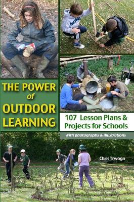The Power of Outdoor Learning (Paperback)