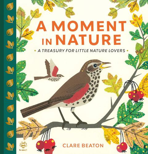 Cover of A Moment in Nature: A Treasury for Little Nature Lovers