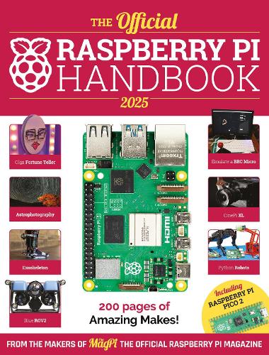 The Official Raspberry Pi Handbook 2025 by The Makers of The MagPi - Main Image