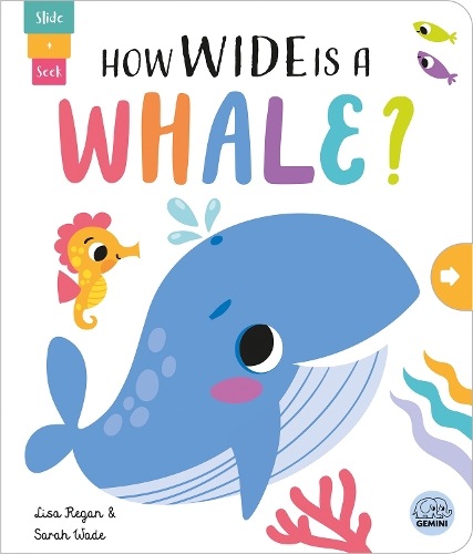 How Wide is a Whale? - Slide and Seek - Multi-Stage Pull Tab Books (Board book)