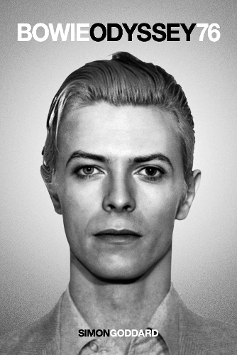 Simon Goddard Bowie Odyssey 76