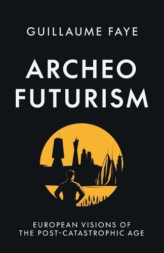 Arktos Media Archeofuturism