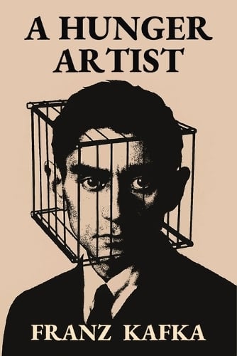 A Hunger Artist by S R Travers, Franz Kafka | Waterstones