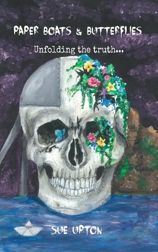 Unfolding the Truth - Paper Boats & Butterflies 1 (Paperback)