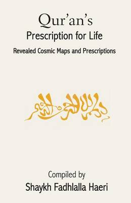 Qur'an's Prescription for Life (Paperback)