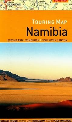 Namibia Touring Map: Ethosha Pan, Windhoek & Fish River Canyon (Sheet map, folded)