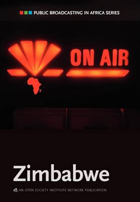 Public Boradcasting in Africa Series: Zimbabwe (Paperback)