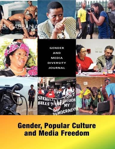Gender and Media Diversity Journal. Gender, Popular Culture and Media Freedom (Paperback)