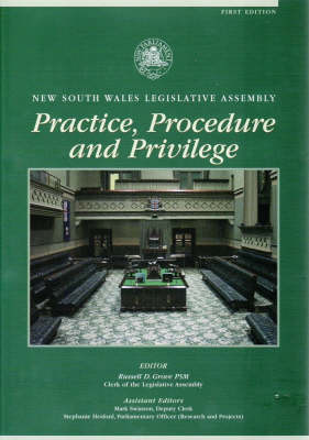 New South Wales Legislative Assembly Practice, Procedure and Privilege (Hardback)