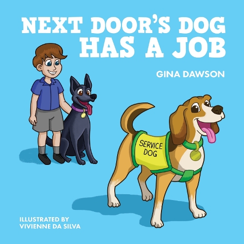 Next Door's Dog Has a Job (Hardback)