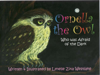 Ornella the Owl: Who Was Afraid of the Dark (Paperback)