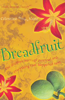 Breadfruit: The Drunken Marriage Proposal and Everything That Happened Next (Paperback)