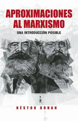 Aproximaciones Al Marxismo: Una Introduccion Posible (Paperback)