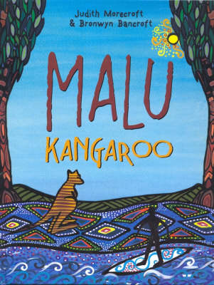 Malu Kangaroo: How the First Children Learnt to Surf (Hardback)