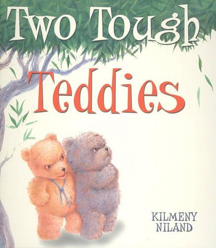 Two Tough Teddies: Little Hare Books (Hardback)