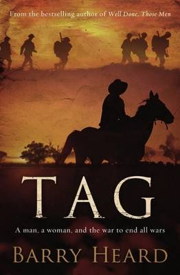 Tag: A Man, A Woman, And The War To End All Wars (Paperback)