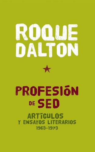 Profesion De Sed: Articulos y ensayos literarios 1963-1973 (Paperback)