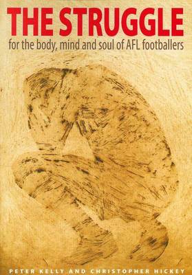 Struggle for the Body, Mind and Soul of AFL Players (Paperback)