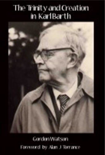 The Trinity and Creation in Karl Barth (Paperback)