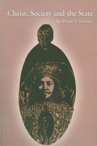 Christ, Society and the State (Paperback)