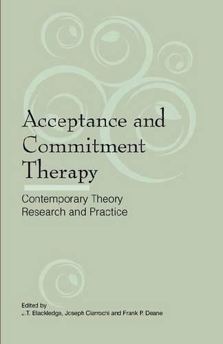 Acceptance and Commitment Therapy: Contemporary Research and Practice (Paperback)