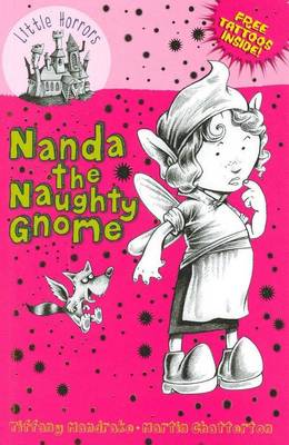 Nanda the Naughty Gnome: Little Hare Books - Little Horrors (Paperback)