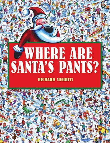 Where Are Santa's Pants?: Little Hare Books (Paperback)