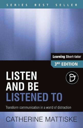 Listen and Be Listened to: Get Inside the Customer's Mind (Paperback)