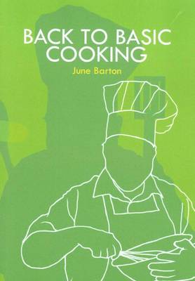 Back to Basic Cooking (Paperback)