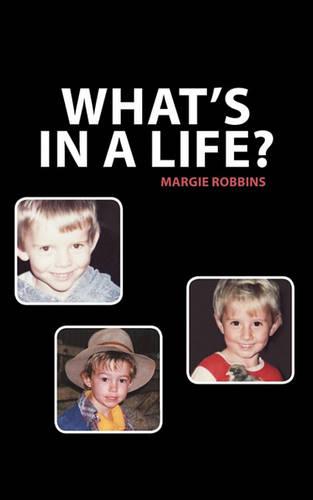 What's in a Life? (Paperback)