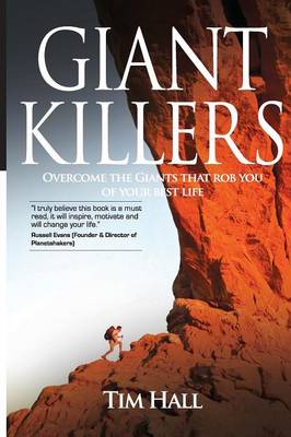 Giant Killers: Overcome the Giant That Robs Your Best Life (Paperback)