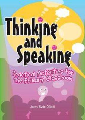 Thinking and speaking: Practical activities for the classroom (Paperback)