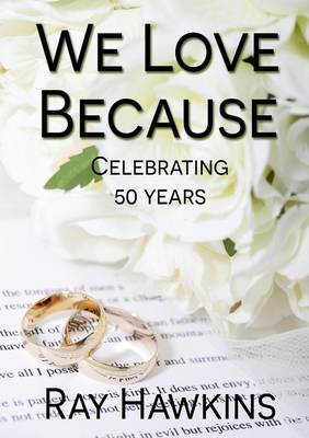 We Love Because ... (Paperback)