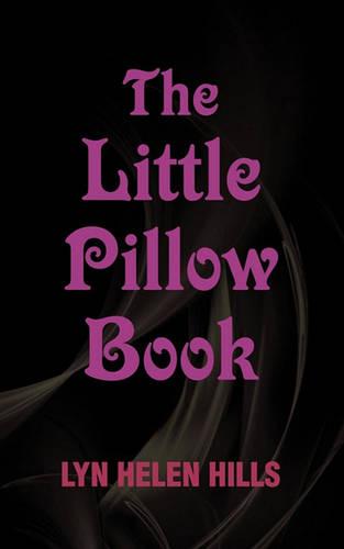 The Little Pillow Book (Paperback)