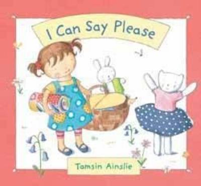I Can Say Please: Little Hare Books (Hardback)