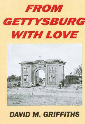 From Gettysbury with Love (Paperback)