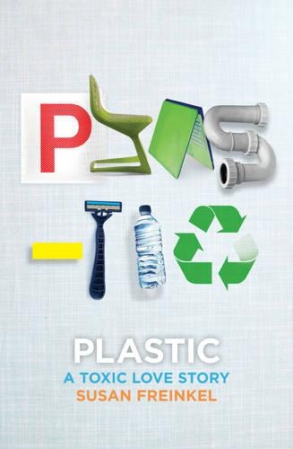 Plastic: A Toxic Love Story (Paperback)