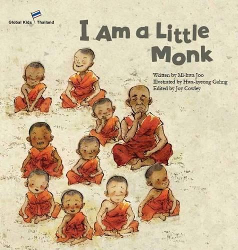 I am a Little Monk: Thailand - Global Kids Storybooks (Paperback)