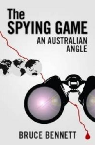 The Spying Game: An Australian Angle (Paperback)